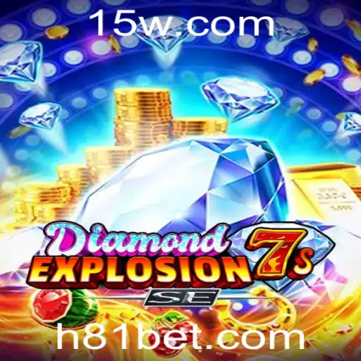 DiamondExplosion7sSE: Descubra as Emocionantes Regras e Estratégias do Jogo