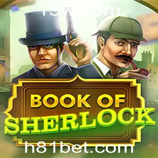 Descubra o Universo de BookOfSherlock e as Inovações de 81bet